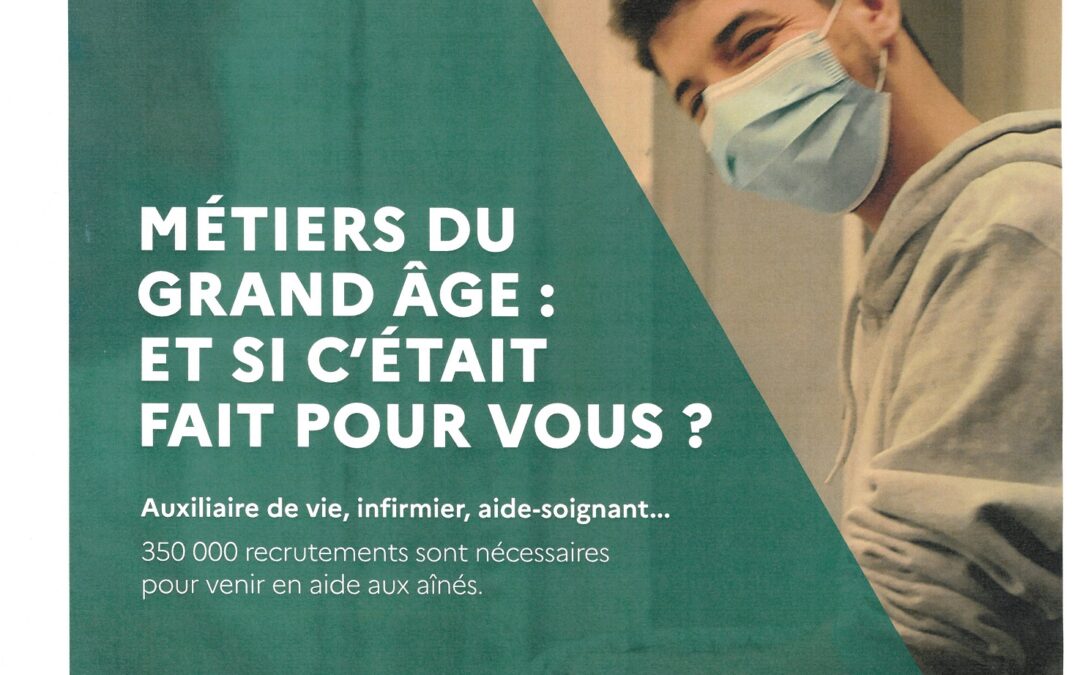 METIERS DU GRAND AGE : Et si c&rsquo;était fait pour vous ?